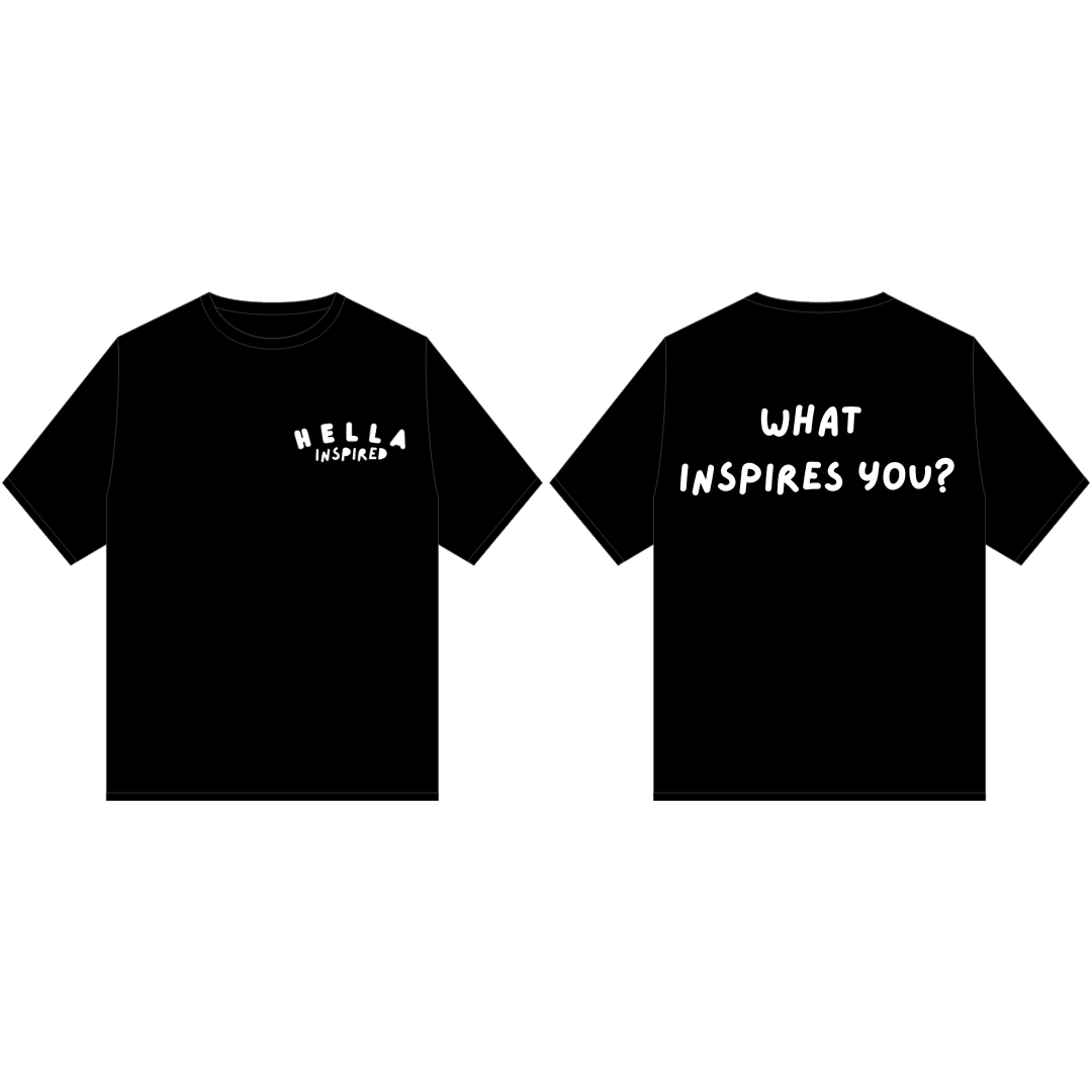 What Inspires You T-Shirt